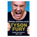 Metoda zběsilého muže - Fury Tyson