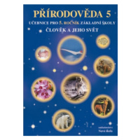 Člověk a jeho svět - Přírodověda 5 (učebnice)