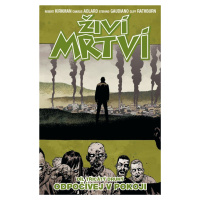 Živí mrtví 32 - Odpočívej v pokoji - Robert Kirkman