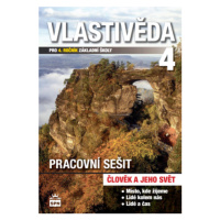 Vlastivěda pro 4. r. ZŠ, pracovní sešit - Milana Čechurová, Daniel Borecký