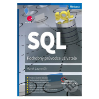 SQL (Podrobný průvodce uživatele) - Marek Laurenčík - kniha z kategorie Programování