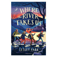 Where The River Takes Us (Defekt) - Lesley Parr