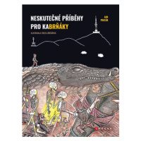 Neskutečné příběhy pro kaBrňáky | Jan Pavlík, Tereza Uřičářová