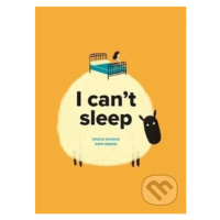 I Can't Sleep - Gracia Iglesias, Ximo Abadia (ilustrácie) - kniha z kategorie Pohádky