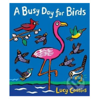 A Busy Day for Birds - Lucy Cousins - kniha z kategorie Beletrie pro děti