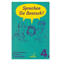 Sprechen Sie Deutsch? 4 kniha pro studenty POLYGLOT
