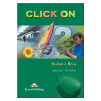 Click On 2 - Student´s Book without CD - Neil O' Sullivan, Virginia Evans