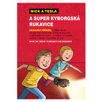 Nick a Tesla a super kyborgská rukavice