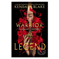 Warrior of Legend - Kendare Blake - kniha z kategorie Fantasy