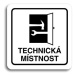Accept Piktogram "technická místnost" (80 × 80 mm) (bílá tabulka - černý tisk)