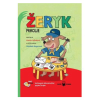 Žeryk pracuje - Veršované dobrodružství pejska Žeryka