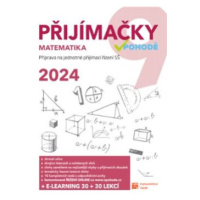 Přijímačky 9 Matematika + E-learning 2024