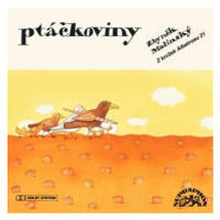 Ptáčkoviny - Zbyněk Malinský - audiokniha