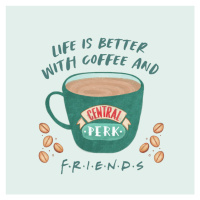 Umělecký tisk Friends - Life is better with coffee, (40 x 40 cm)