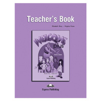 Welcome Plus 2 - Teacher´s Book Express Publishing
