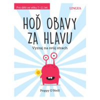 Hoď obavy za hlavu - Poppy O’Neill