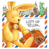 Listy od Félixa (Zajačik cestuje okolo sveta) - Annette Langen, Constanza Droop - kniha z katego