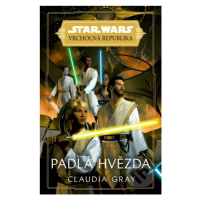 Star Wars: Vrcholná Republika -  Padlá hvězda - Claudia Gray - kniha z kategorie Sci-fi