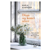 Dům na konci ulice - Karla Kubíková - kniha z kategorie Beletrie pro děti