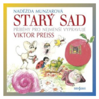 Starý sad - Naděžda Munzarová - audiokniha