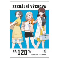 Sexuální výchova na 120 %