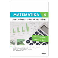 Matematika 4 pro střední odborná učiliště