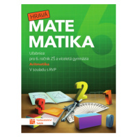 Hravá matematika 6 - učebnice 1.díl (Aritmetika)