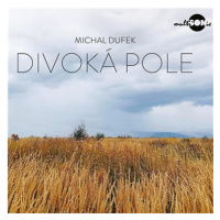 Dufek Michal: Divoká pole