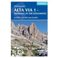 Alta Via 1 - Trekking in the Dolomites, Includes 1:25,000 map booklet Cicerone Press