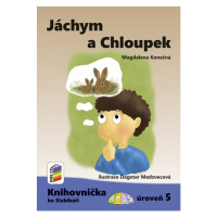 Jáchym a Chloupek (Knihovnička ke Slabikáři AMOS) - Magdalena Konečná