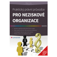 Kniha: Praktický právní průvodce pro neziskové organizace od Vít Petr