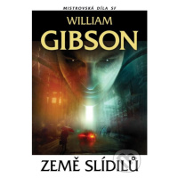 Země slídilu (Druhá kniha trilogie Bigend) - William Gibson - kniha z kategorie Sci-fi, fantasy 