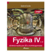 Fyzika IV – 2. díl s komentářem pro učitele