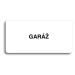 Accept Piktogram "GARÁŽ" (160 × 80 mm) (bílá tabulka - černý tisk bez rámečku)