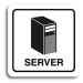 Accept Piktogram "server" (80 × 80 mm) (bílá tabulka - černý tisk)