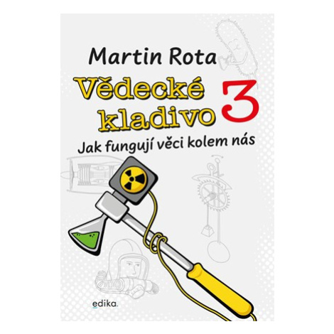 Vědecké kladivo 3 | Martin Rota EDIKA