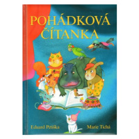 Pohádková čítanka - Marie Tichá, Eduard Petiška
