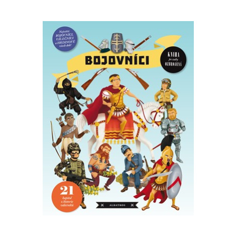 Bojovníci | Tomáš Pernický, Kateřina Wagnerová Hikade, Jana Sedláčková, Ondřej Dolejší ALBATROS