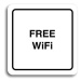 Accept Piktogram "free WiFi" (80 × 80 mm) (bílá tabulka - černý tisk)