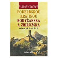 Tajemné stezky - Podbrdskou krajinou Rokycanska a Zbirožska