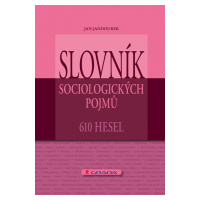 Slovník sociologických pojmů, Jandourek Jan