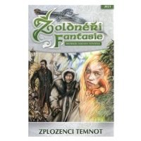 Žoldnéři Fantasie Zplozenci temnot: Sborník fantasy povídek