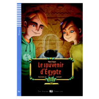 Lectures ELI Juniors Niveau 2 (A2): LE SOUVENIR D´EGYPTE + Downlodable Multimedia ELI