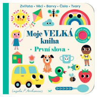 Moje velká kniha První slova Svojtka & Co. s. r. o.