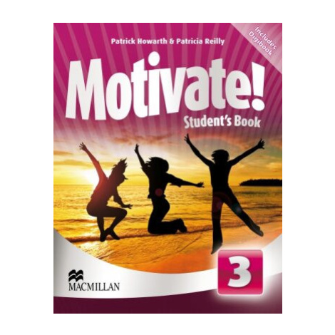 Motivate! 3: Student´s Book Pack - Patricia Reilly, Patrick Howarth Macmillan Education