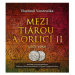 Mezi tiárou a orlicí II.: (1073–1092)