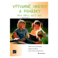 Výtvarné hrátky a pohádky - Petra Vondrová - e-kniha