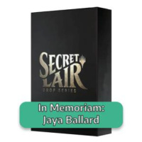 Secret Lair Drop Series: August Superdrop 2022: In Memoriam: Jaya Ballard