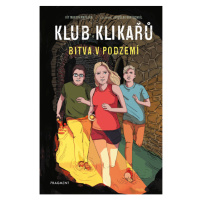 Klub Klikařů – Bitva v podzemí