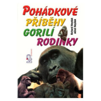 Pohádkové příběhy gorilí rodinky